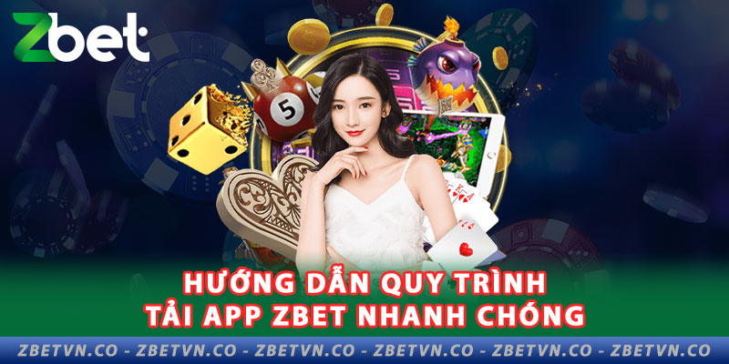 Hướng Dẫn Tải App Zbet Về Thiết Bị Di Động 1-huong-dan-quy-trinh-tai-app-zbet-nhanh-chong